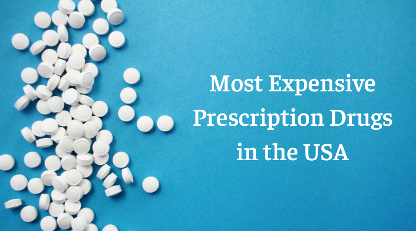 Most Expensive Prescription Drugs in the USA